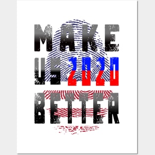 make us better 2020 Posters and Art